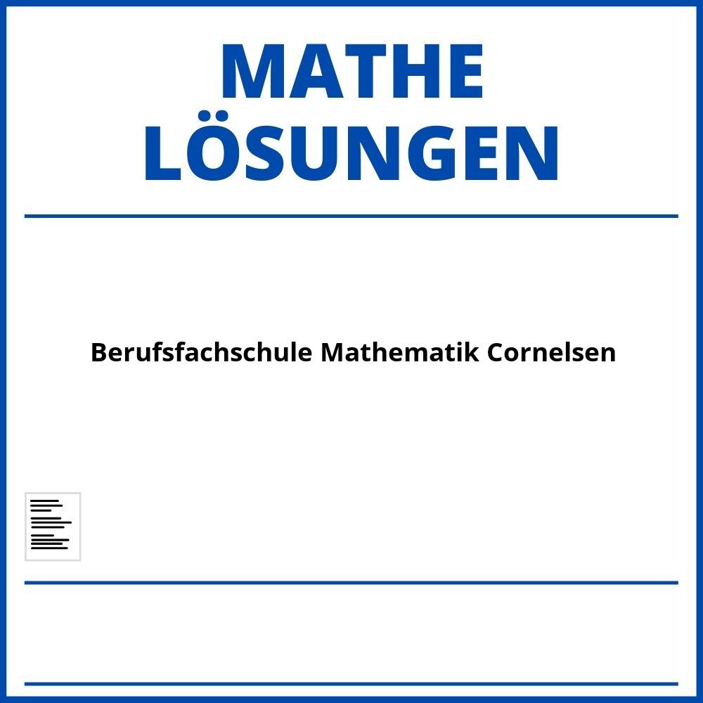 Berufsfachschule Mathematik Cornelsen Lösungen Pdf