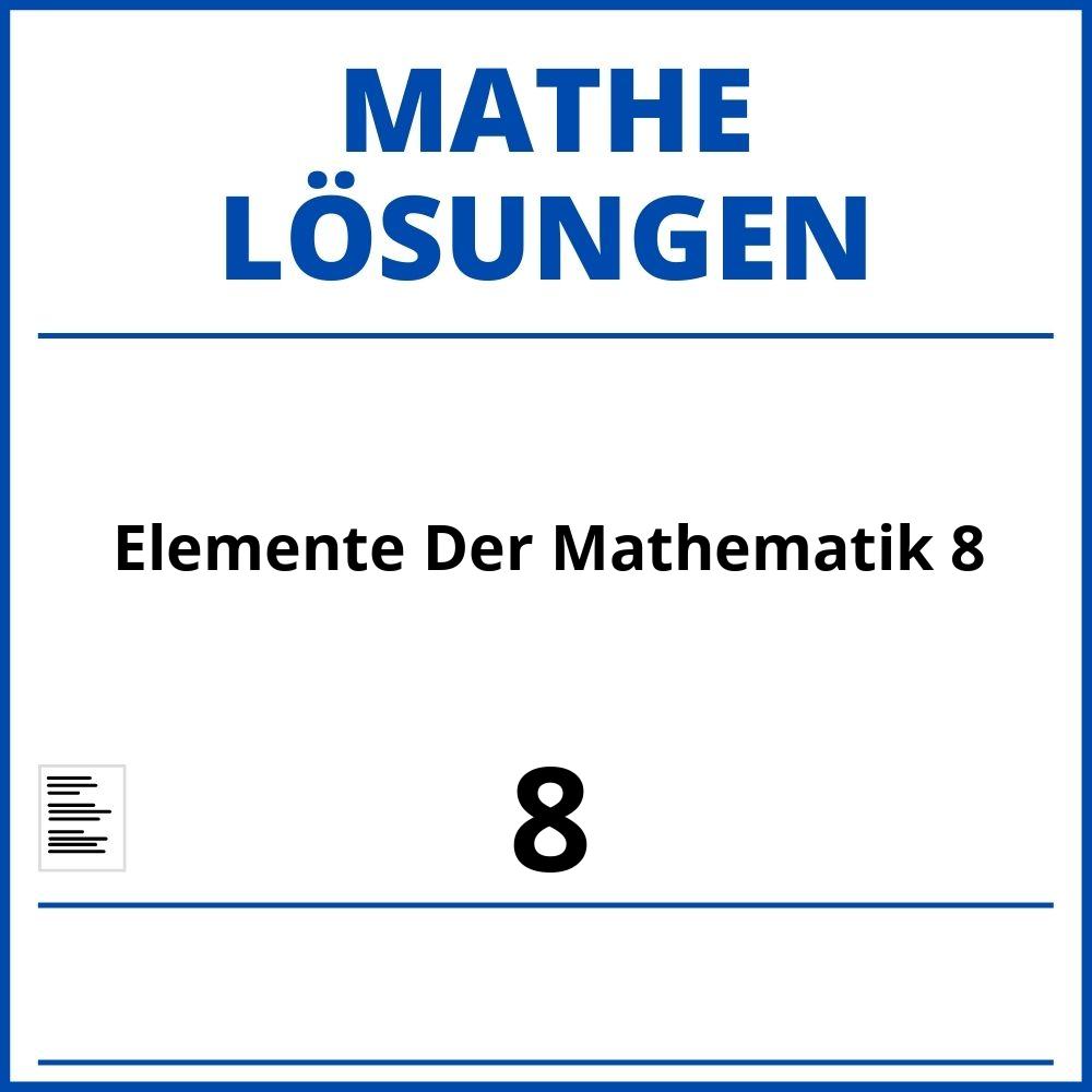 Elemente Der Mathematik 8 Lösungen Pdf