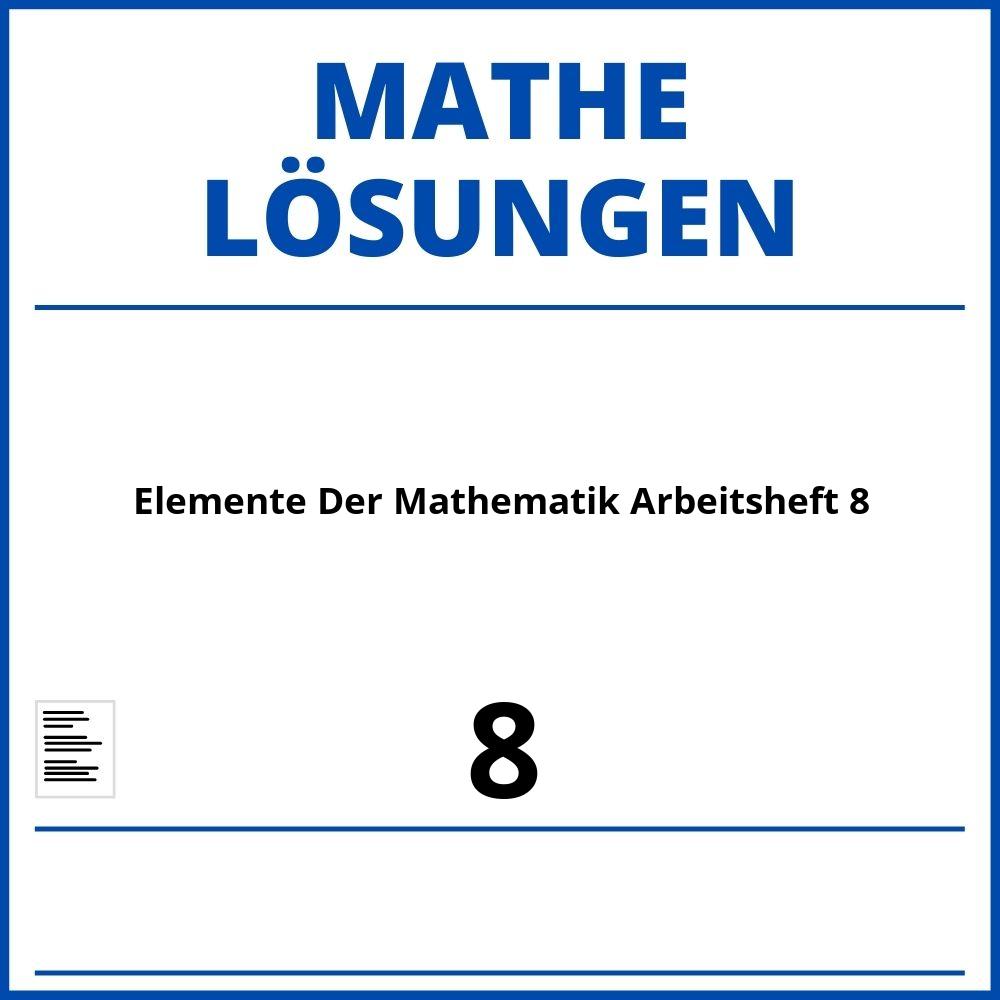 Elemente Der Mathematik Arbeitsheft 8 Lösungen Pdf