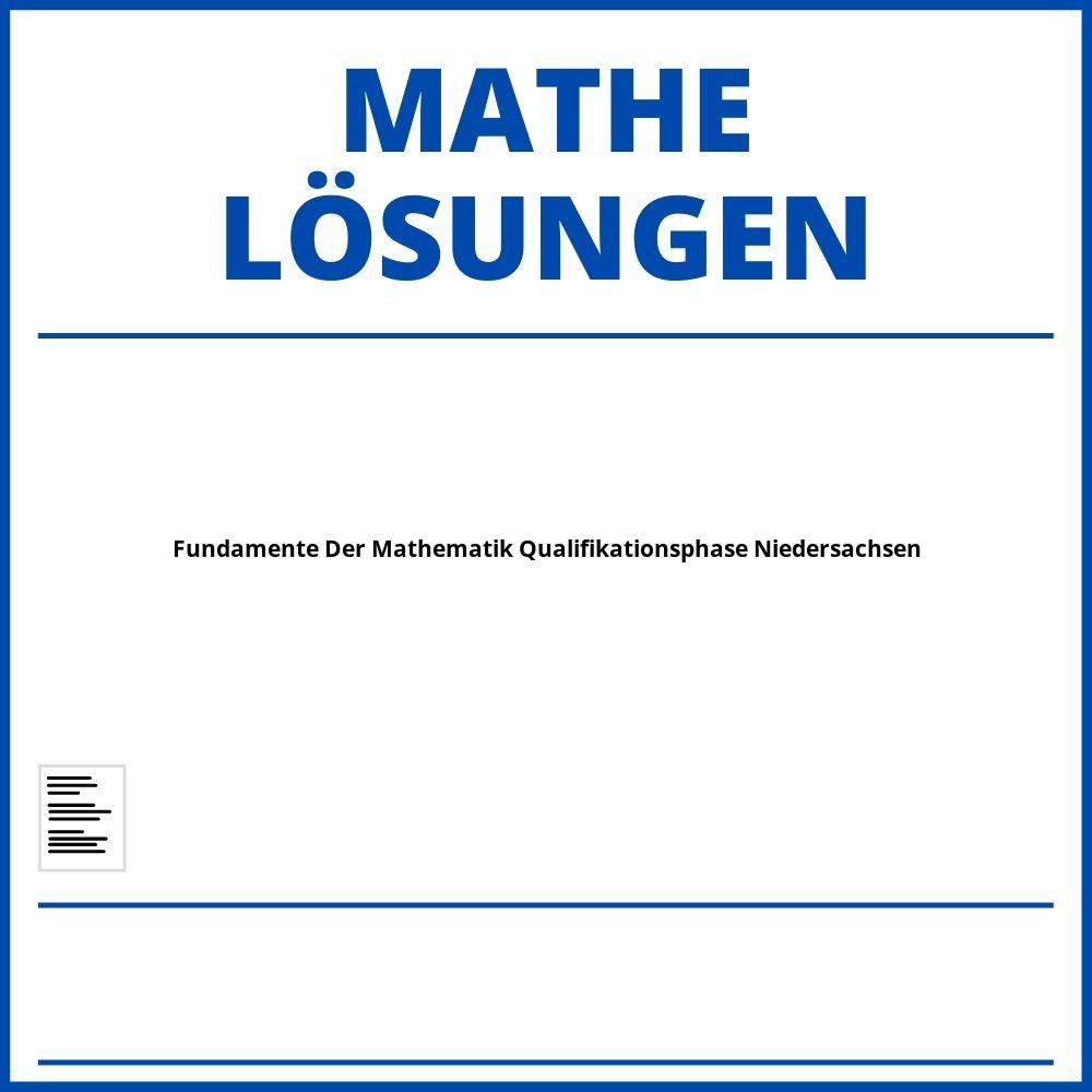 Fundamente Der Mathematik Qualifikationsphase Niedersachsen Lösungen Pdf