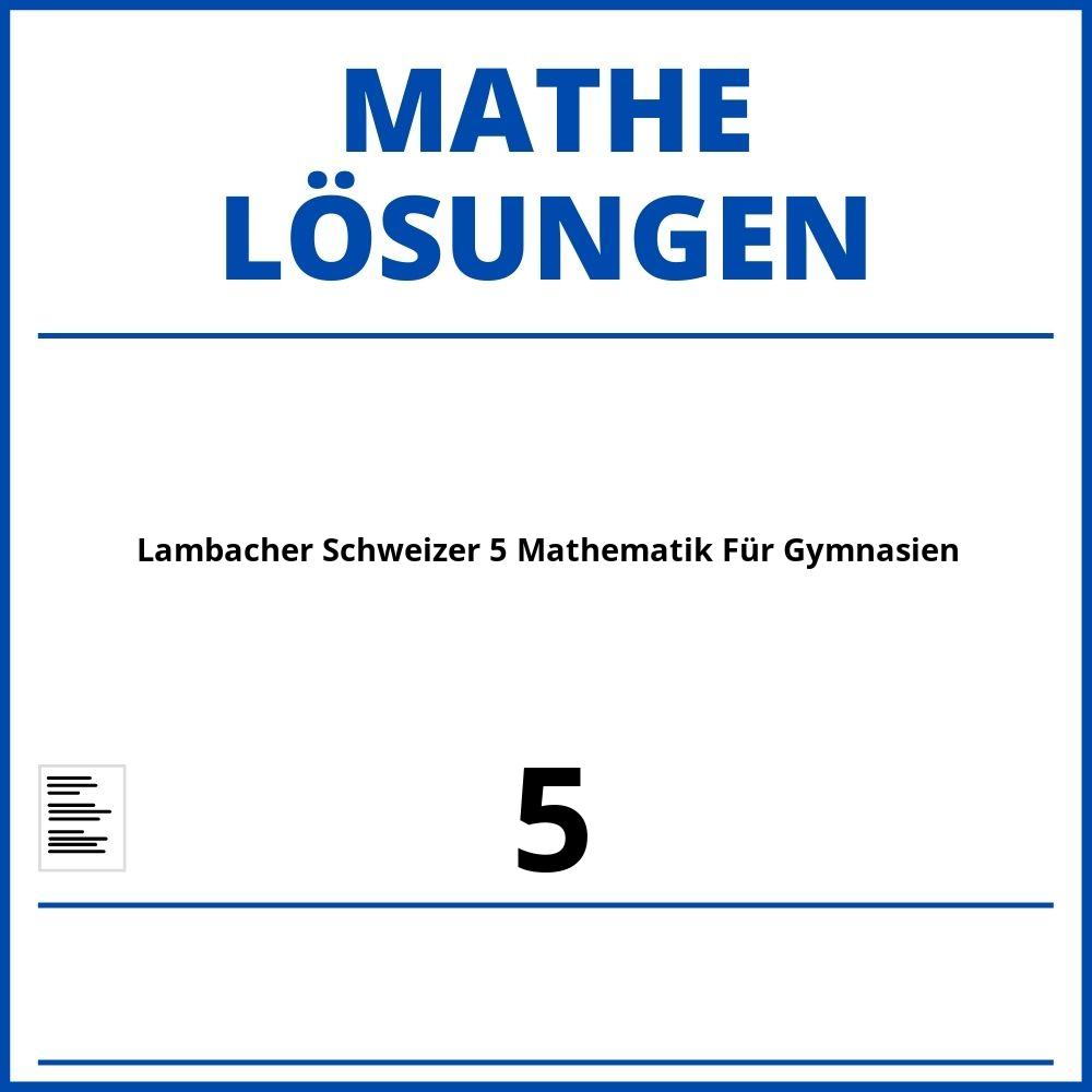 Lambacher Schweizer 5 Mathematik Für Gymnasien Lösungen Pdf