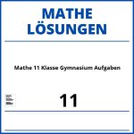 Mathe 11 Klasse Gymnasium Aufgaben Mit Lösungen Pdf