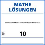 Mathematik 10 Klasse Realschule Bayern Westermann Lösungen Pdf