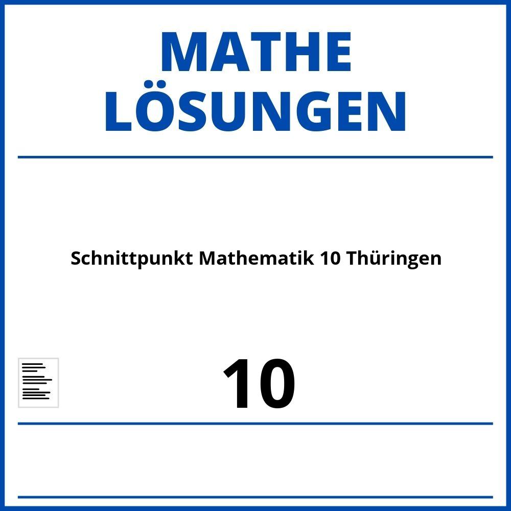 Schnittpunkt Mathematik 10 Lösungen Thüringen Pdf