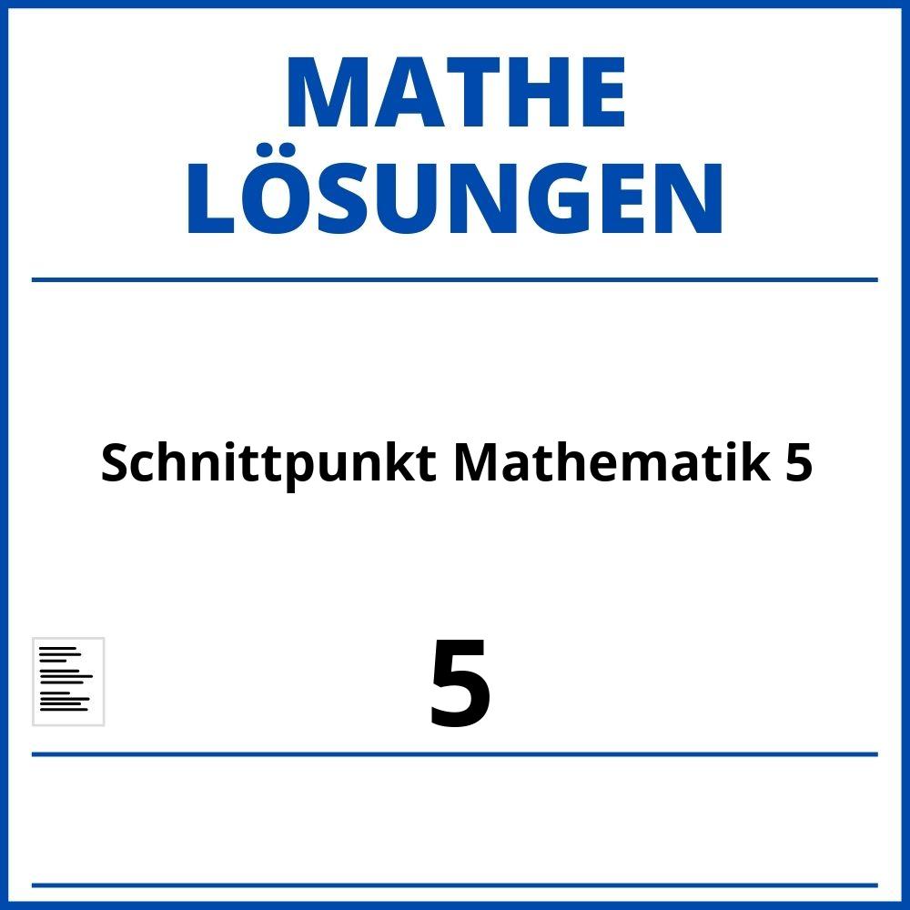 Schnittpunkt Mathematik 5 Lösungen Pdf