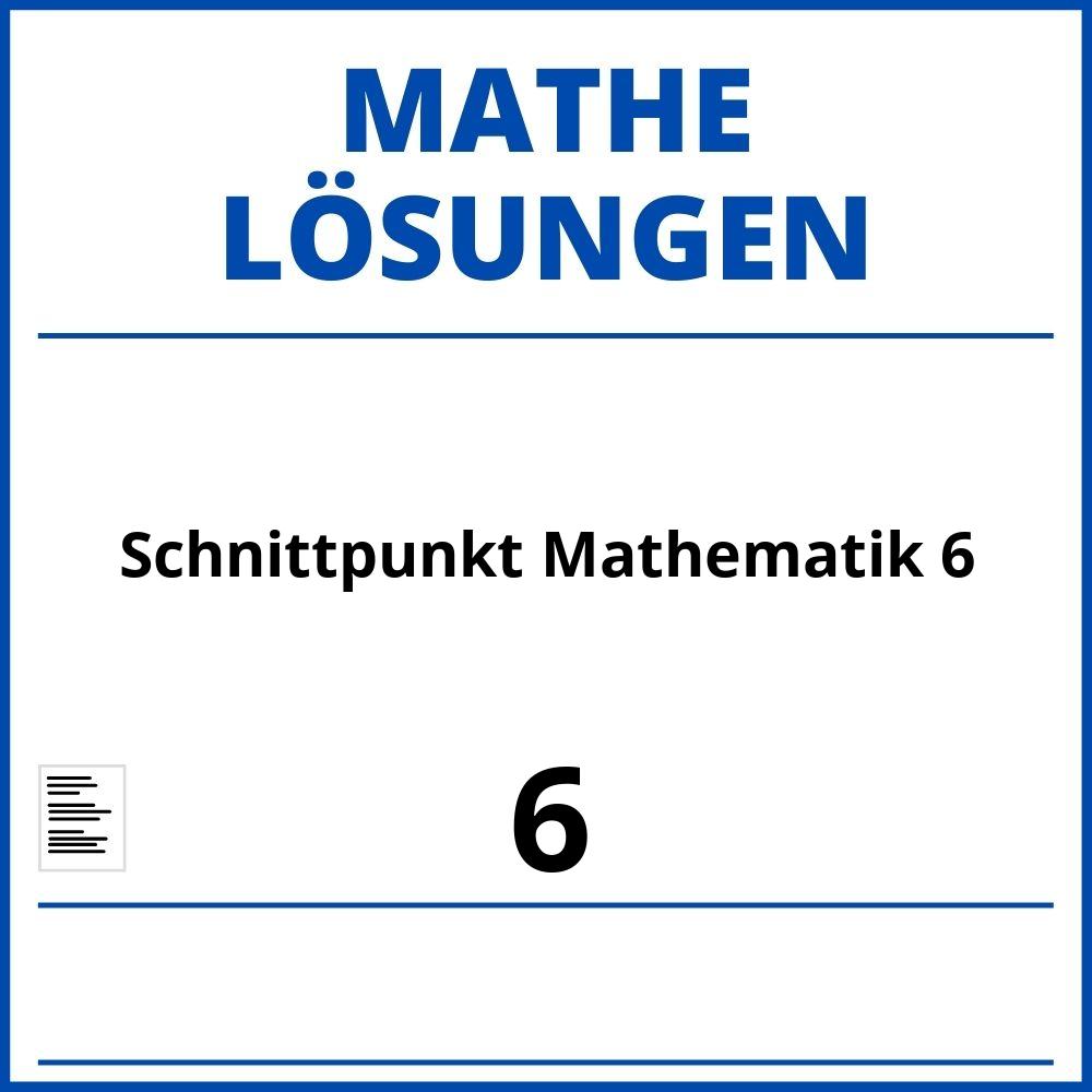 Schnittpunkt Mathematik 6 Lösungen Pdf