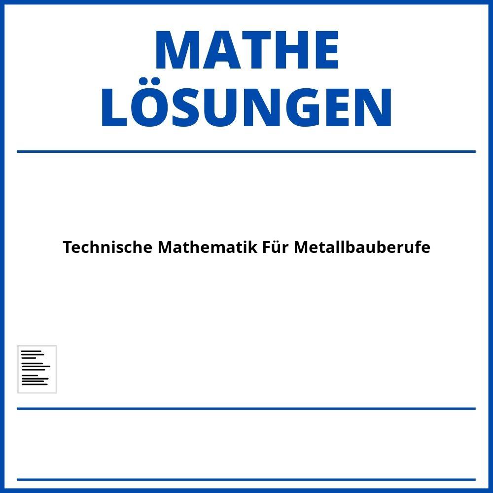 Technische Mathematik Für Metallbauberufe Lösungen Pdf